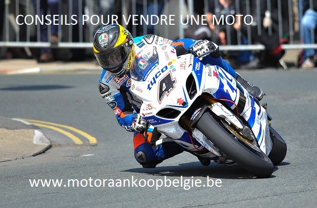 CONSEILS POUR VENDRE UNE MOTO